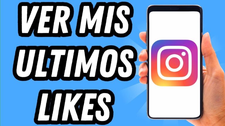 Cómo ver los likes de Instagram: Guía completa y actualizada