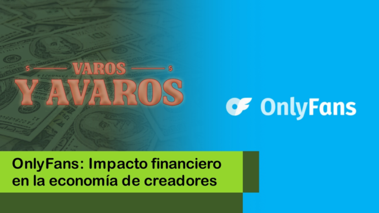 OnlyFans: Plataforma Digital y su Impacto en la Economía de Creadores de Contenido